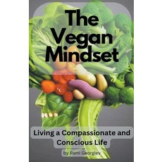 (英文圖書) The Vegan Mindset: Living a Compassionate and Conscious Life 平裝版, Rami Georgiev, 英文