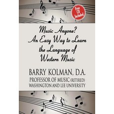 (英文圖書)Music Anyone? An Easy Way to Learn the Language of Western Music 平裝版, Adroit Publishers, 英文