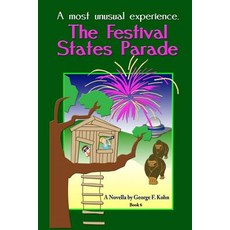 (英文圖書)The Festival of States Parade: A Most Unusual Experience 平裝版, Createspace Independent Pub..., 英文