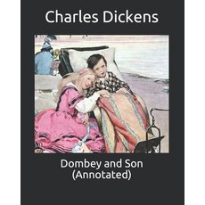 Dombey and Son (Annotated) 平裝版, Independently Published, 英文