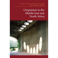 (英文圖書) Utopianism in the Middle East and North Africa 精裝版, Edinburgh University Press, 英文