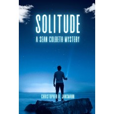 (英文圖書) Solitude: A Sean Colbeth Mystery 平裝版, Ephram Cotte & Company, Pub..., 英文