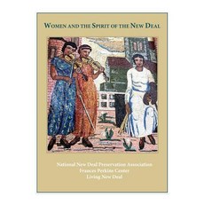 Women and the Spirit of the New Deal 平裝版, National New Deal Preservat..., 英文