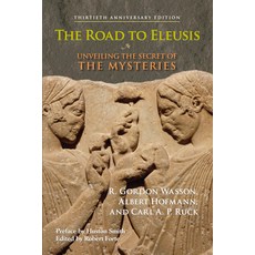 (英文圖書) The Road to Eleusis: Unveiling the Secret of the Mysteries 平裝版, North Atlantic Books, 英文