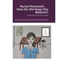 (英文圖書) Nurse Florence(R) How Do We Keep Our Balance? 精裝版, Lulu.com, 英文