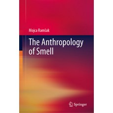 (英文圖書) The Anthropology of Smell 精裝版, Springer, 英文
