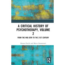 (英文圖書) A Critical History of Psychotherapy Volume 2: From the Mid-20th to the 21st Century 精裝版, Routledge, 英文
