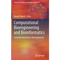(英文圖書) Computational Bioengineering and Bioinformatics: Computer Modelling in Bioengineering 精裝版, Springer, 英文