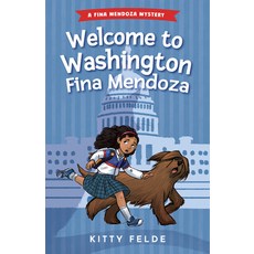 Welcome to Washington Fina Mendoza: A Fina Mendoza Mystery 精裝版, Chesapeake Press, 英文