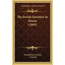 The Jewish Question In Russia (1884) 精裝版, Kessinger Publishing, 英文