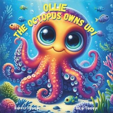 (英文圖書)Ollie the Octopus Owns Up! 平裝版, Independently Published, 英文