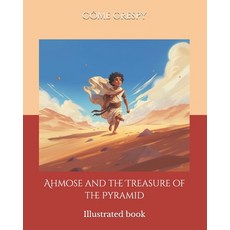 (英文圖書)Ahmose and the Treasure of the Pyramid 平裝版, Independently Published, 英文