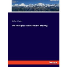 (英文圖書) The Principles and Practice of Brewing 平裝版, Hansebooks, 英文