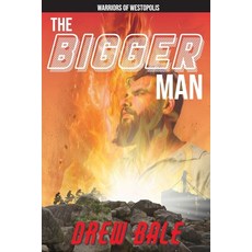 (英文圖書) The Bigger Man: Warriors of Westopolis 平裝版, Drew Bale, 英文