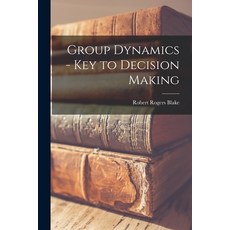 (英文圖書) Group Dynamics - Key to Decision Making 平裝版, Hassell Street Press, 英文