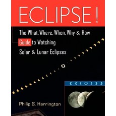 (英文圖書) Eclipse!: The What Where When Why and How Guide to Watching Solar and Lunar Eclipses 平裝版, Trade Paper Press, 英文
