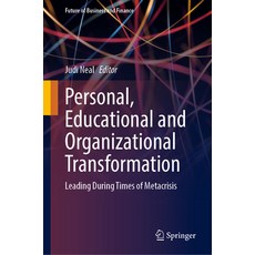 (英文圖書) Personal Educational and Organizational Transformation: Leading During Times of Metacrisis 精裝版, Springer, 英文
