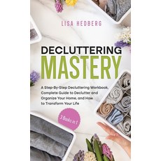 (英文圖書) Decluttering Mastery: 3 Books in 1 - A Step-By-Step Decluttering Workbook Comp... 平裝版, Boundless Beauty Holdings, 英文