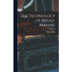 (英文圖書) The Technology of Bread-making 精裝版, Legare Street Press, 英文
