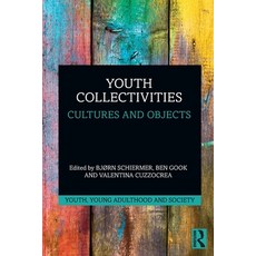 (英文圖書) Youth Collectivities: Cultures and Objects 平裝版, Routledge, 英文