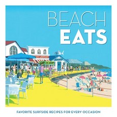 (英文圖書) Beach Eats: Favorite Surfside Recipes for Every Occasion 精裝版, Ipg Publishing & Licensing, 英文