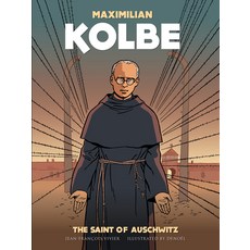 Maximilian Kolbe: A Saint in Auschwitz 平裝版, Sophia Institute Press, 英文