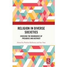 (英文圖書) Religion in Diverse Societies: Crossing the Boundaries of Prejudice and Distrust 精裝版, Routledge, 英文