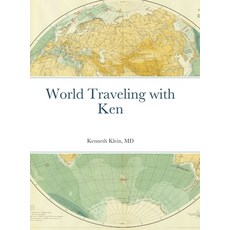 (英文圖書) World Traveling with Ken 精裝版, Lulu.com, 英文