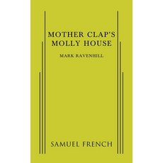 (英文圖書) Mother Clap's Molly House 平裝版, Samuel French, Inc., 英文