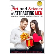 (英文圖書) The art and science of attracting men: Part Four: Secrets of a Strong Marriage:... 平裝版, Independently Published, 英文