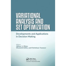 (英文圖書) Variational Analysis and Set Optimization: Developments and Applications in Decision Making 平裝版, CRC Press, 英文