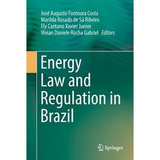 Energy Law and Regulation in Brazil 平裝版, Springer, 英文