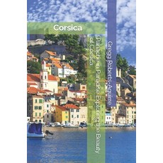 (英文圖書) Panache in Paradise Exploring the Beauty of Corsica: Corsica with Panache: Styl... 平裝版, Independently Published, 英文