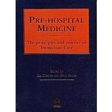 (英文圖書) Pre-Hospital Medicine: The Principles and Practice of Immediate Care 精裝版, Hodder Education Publishers, 英文