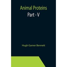 (英文圖書) Animal Proteins Part - V 平裝版, Alpha Edition, 英文