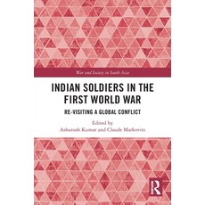 (英文圖書) Indian Soldiers in the First World War: Re-visiting a Global Conflict 平裝版, Routledge Chapman & Hall, 英文