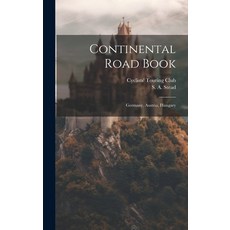 (英文圖書) Continental Road Book: Germany Austria Hungary 精裝版, Legare Street Press, 英文