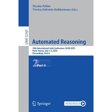 Automated Reasoning: 10th International Joint Conference Ijcar 2020 Paris France July 1-4 2020 ... 平裝版, Springer, 英文