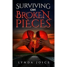 Surviving on Broken Pieces 平裝版, Strive Publishing, 英文