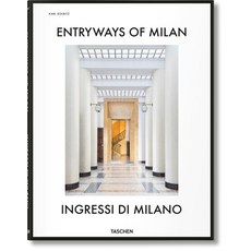 Entryways of Milan. Ingressi Di Milano 精裝版, Taschen, 英文