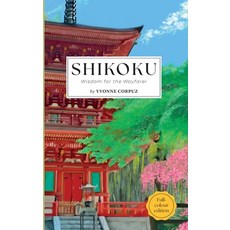 (英文圖書) Shikoku: Wisdom for the Wayfarer 精裝版, Whitefox Publishing Ltd, 英文