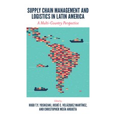Supply Chain Management and Logistics in Latin America: A Multi-Country Perspective 精裝版, Emerald Publishing Limited, 英文