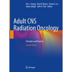 (英文圖書) Adult CNS Radiation Oncology: Principles and Practice 精裝版, Springer, 英文
