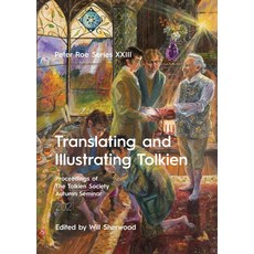 (英文圖書) Translating and Illustrating Tolkien: Peter Roe Series XXIII 平裝版, Luna Press Publishing, 英文