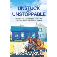 (英文圖書) Unstuck and Unstoppable: The One Image Method to Break Free from Overwhelm and... 平裝版, Independently Published, 英文