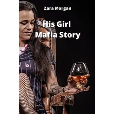 (英文圖書) His Girl Mafia Story 平裝版, Zara Morgan, 英文