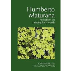 (英文圖書) Humberto Maturana: Reflections on Bringing Forth Worlds 平裝版, Imprint Academic (Ips), 英文