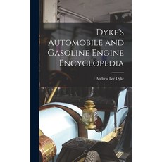 (英文圖書) Dyke's Automobile and Gasoline Engine Encyclopedia 精裝版, Legare Street Press, 英文