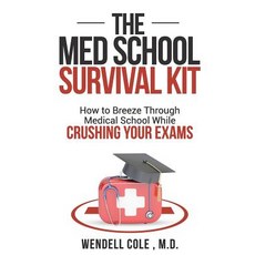 (英文圖書) The Med School Survival Kit: How to Breeze Through Med School While Crushing Your Exams 平裝版, Med School Survival Kit, 英文