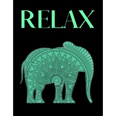 Relax: Coloring Book For Adults Relaxing Activity Wonderful Gift 平裝版, Independently Published, 英文